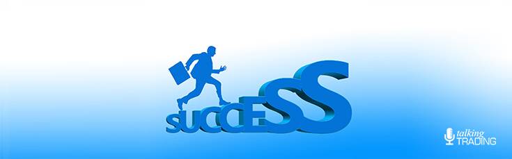 Trading Success – What it Really Takes